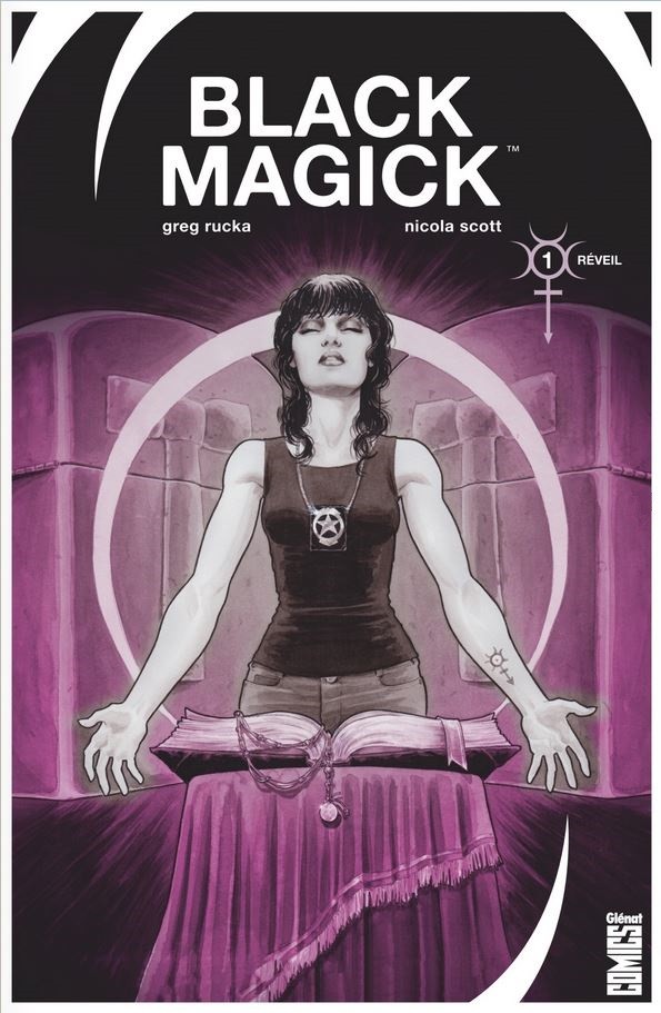 Black Magick, Tome 1 Réveil, Greg Rucka et Nicola Scott, Glénat Comics